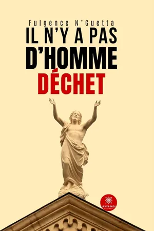 Il n’y a pas d’homme déchet