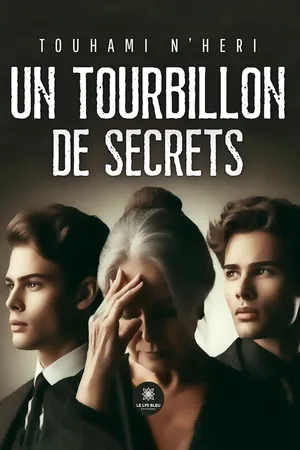Un tourbillon de secrets