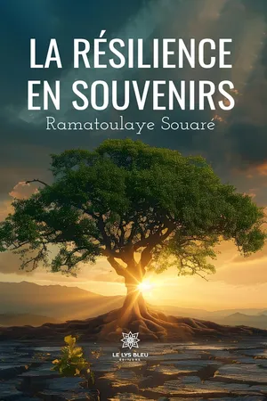 La résilience en souvenirs