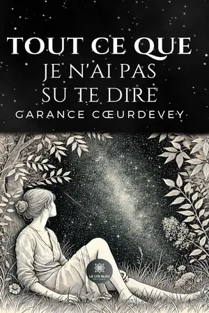 Tout ce que je n’ai pas su te dire