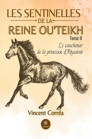 Les sentinelles de la reine Ou’Teikh -Tome 2