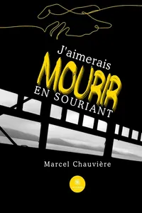 J’aimerais mourir en souriant_cover