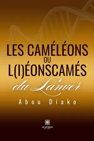 Les caméléons ou l(i)éonscamés du Lanver