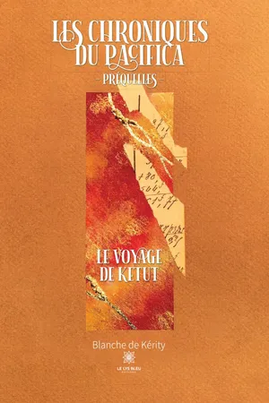 Les chroniques du Pacifica - Préquelles
