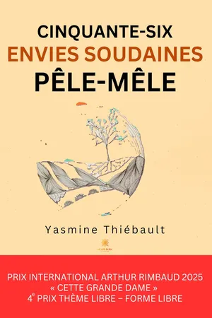 Cinquante-six envies soudaines pêle-mêle