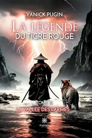 La légende du tigre rouge - Tome 3