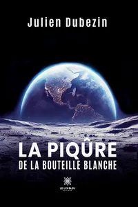 La piqûre de la bouteille blanche_cover