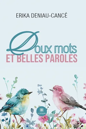 Doux mots et belles paroles