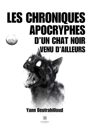 Les chroniques apocryphesd’un chat noir venu d’ailleurs