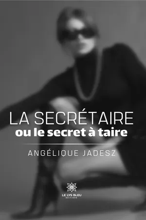 La secrétaire ou le secret à taire