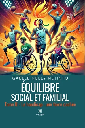 Équilibre social et familial - Tome 2