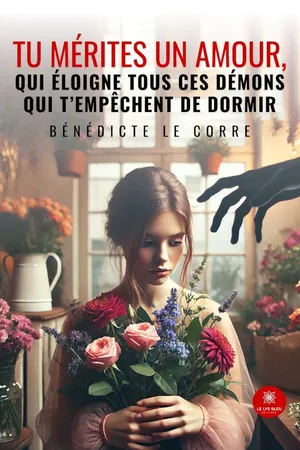 Tu mérites un amour, qui éloigne tous ces démons qui t’empêchent de dormir