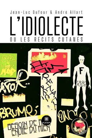 L’idiolecte ou les récits cutanés