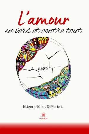 L’amour en vers et contre tout