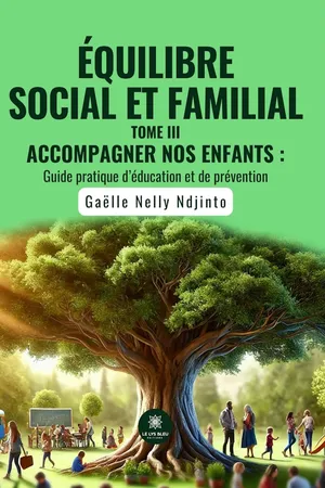 Équilibre social et familial - Tome 3