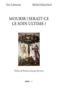 Mourir ! Serait-ce le soin ultime ?_cover