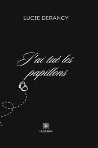 J’ai tué les papillons_cover