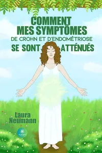 Comment mes symptômes de Crohn et d’endométriose se sont atténués_cover