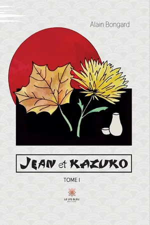 Jean et Kazuko - Tome 1