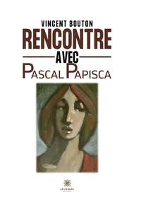 Rencontre avec Pascal Papisca_cover