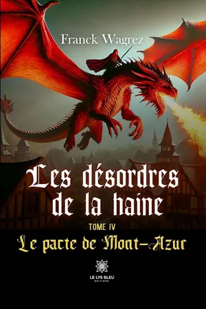 Les désordres de la haine - Tome 4