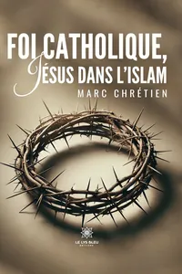 Foi catholique, Jésus dans l’islam_cover