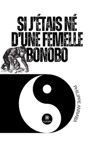 Si j’étais né d’une femelle bonobo_cover