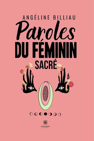 Paroles du féminin sacré