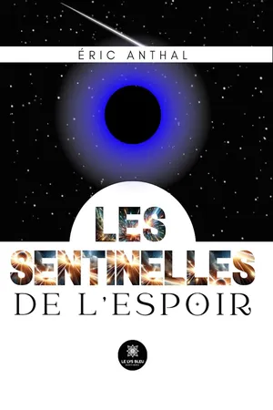 Les sentinelles de l’espoir