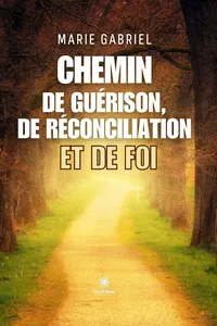 Chemin de guérison, de réconciliation et de foi_cover
