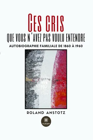 Ces cris que vous n'avez pas voulu entendre