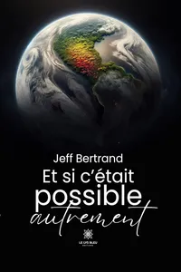 Et si c’était possible autrement