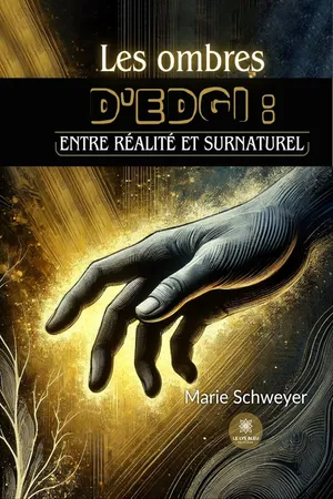Les ombres d’Edgi : entre réalité et surnaturel
