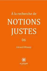 À la recherche de notions justes - Tome 6_cover