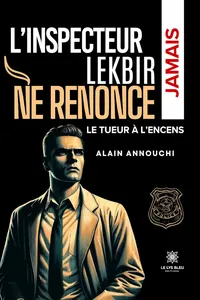 L’inspecteur Lekbir ne renonce jamais_cover