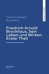 Friedrich Arnold Brockhaus, Sein Leben und Wirken. Erster Theil_cover