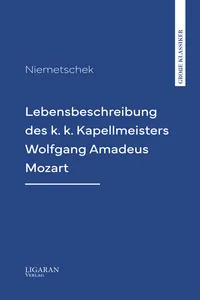 Lebensbeschreibung des k. k. Kapellmeisters Wolfgang Amadeus Mozart_cover