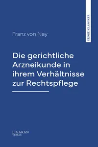 Die gerichtliche Arzneikunde in ihrem Verhältnisse zur Rechtspflege_cover
