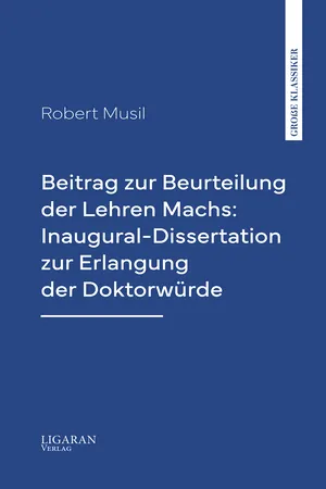 Beitrag zur Beurteilung der Lehren Machs: Inaugural-Dissertation zur Erlangung der Doktorwürde