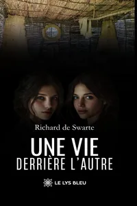 Une vie derrière l’autre
