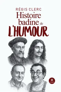 Histoire badine de l’humour
