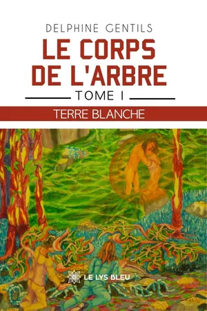 Le corps de l’arbre