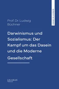 Darwinismus und Sozialismus: Der Kampf um das Dasein und die Moderne Gesellschaft_cover
