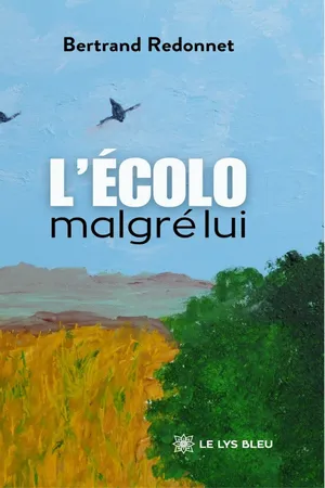L’écolo malgré lui