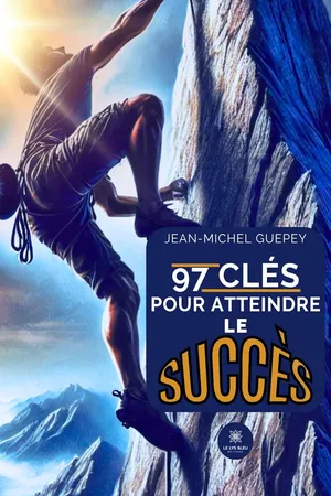 97 clés pour atteindre le succès