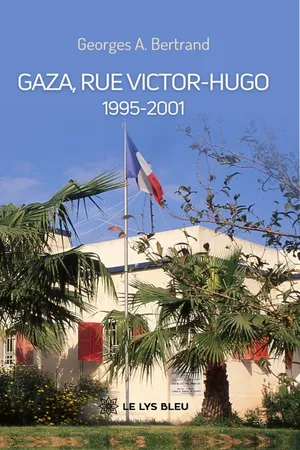 Gaza, rue Victor-Hugo: 1995-2001