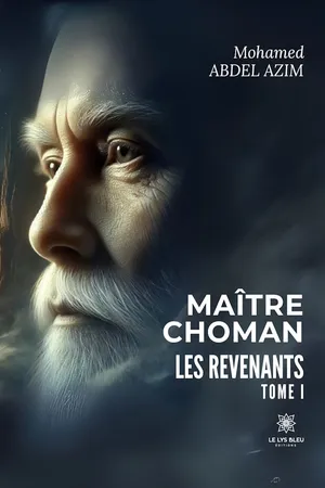 Maître Choman - Tome 1