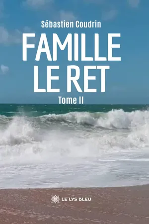 Famille L e Ret - Tome 2