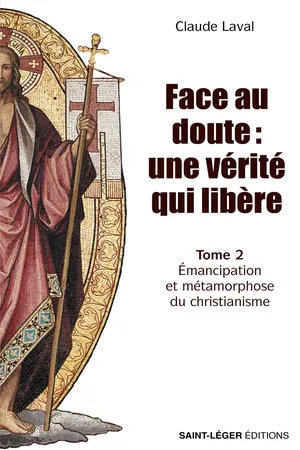 Face au doute : une vérité qui libère