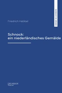 Schnock: ein niederländisches Gemälde_cover